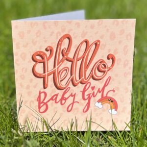 Baby Girl Recycled Greeting Card. 'Hello Baby Girl'